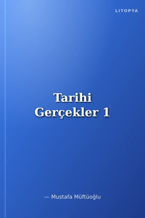 Tarihi Gerçekler 1