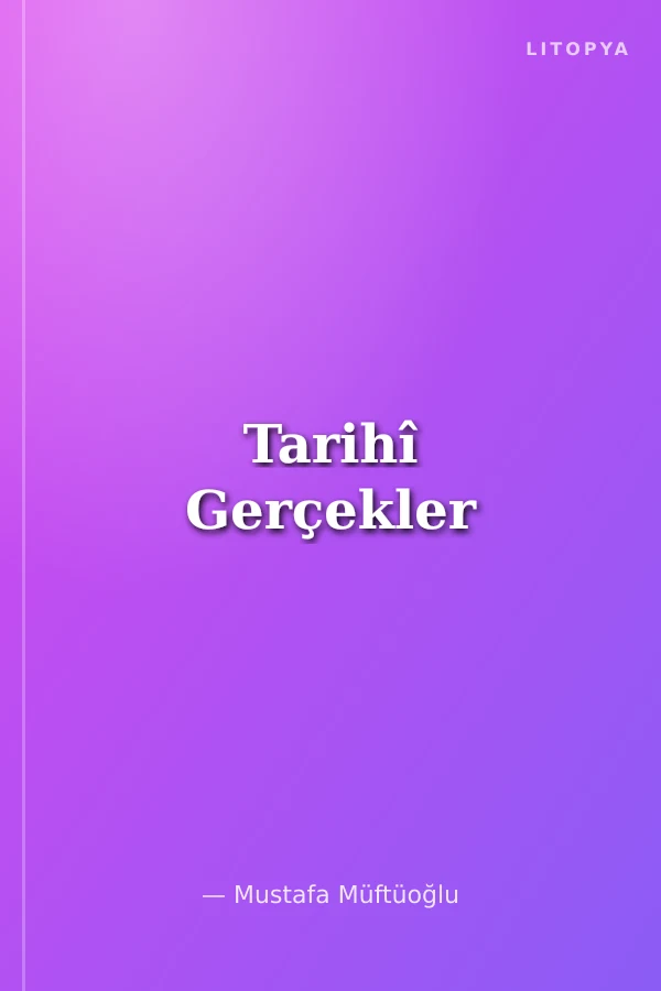 Tarihî Gerçekler