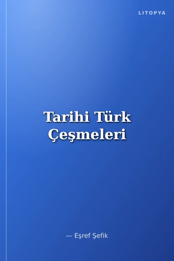 Tarihi Türk Çeşmeleri