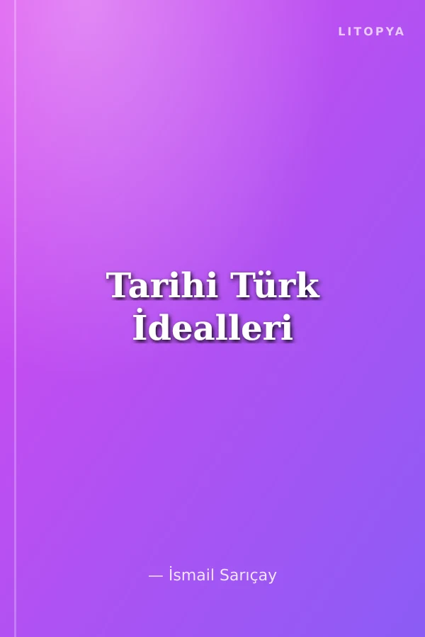 Tarihi Türk İdealleri