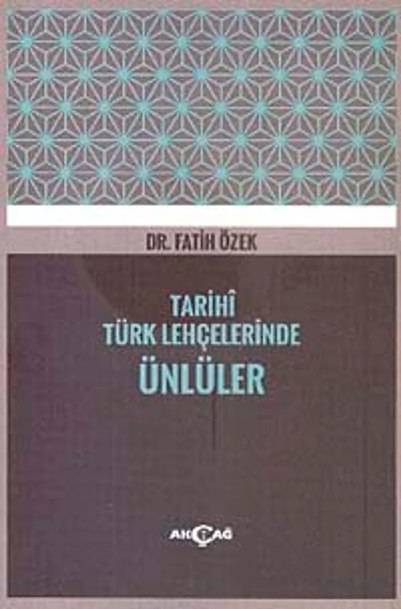 Tarihi Türk Lehçelerinde Ünlüler