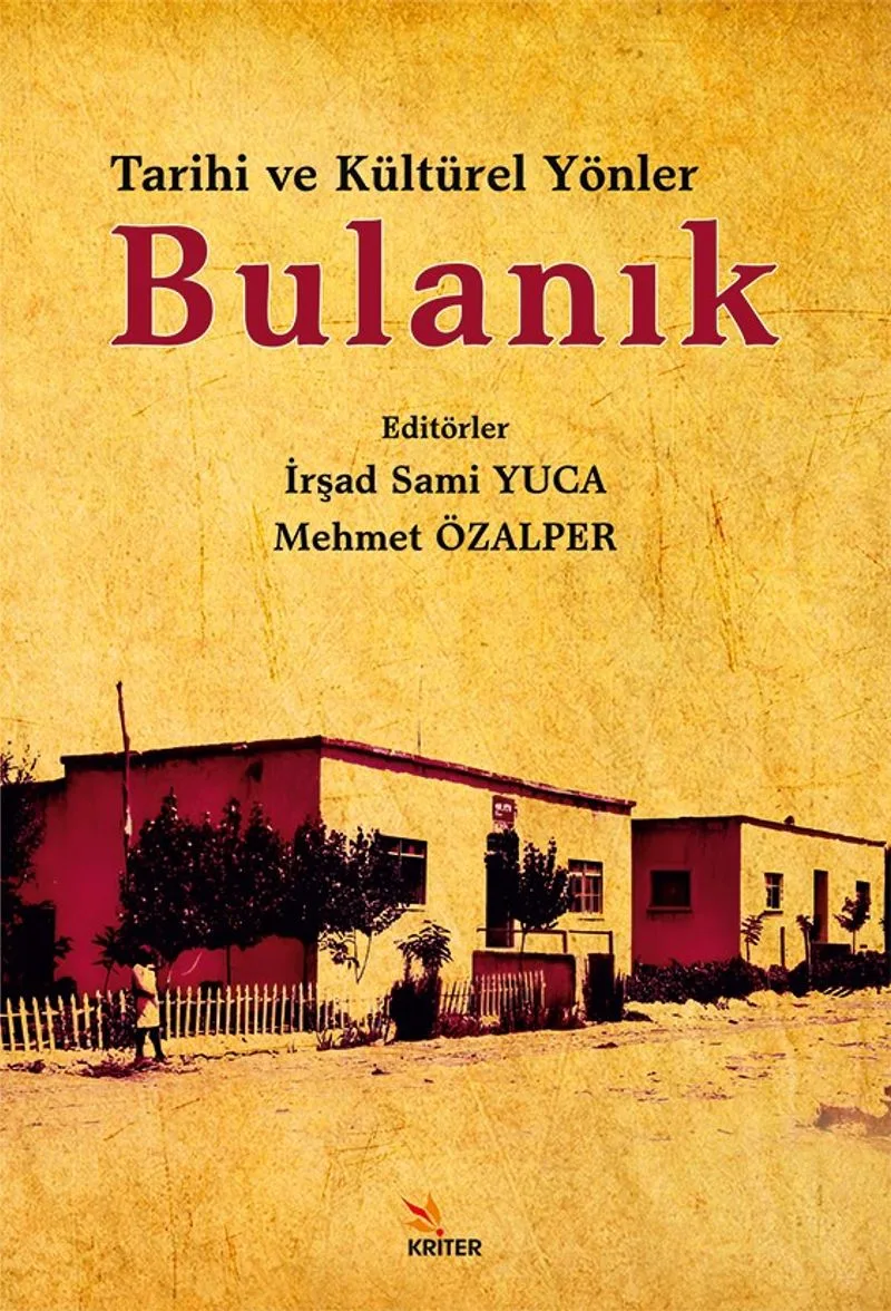 Tarihi ve Kültürel Yönleriyle Bulanık