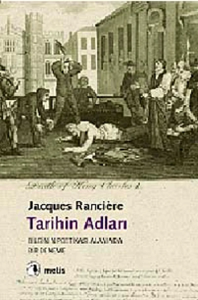 Tarihin Adları Bilgi Poetikası Alanında Bir Deneme