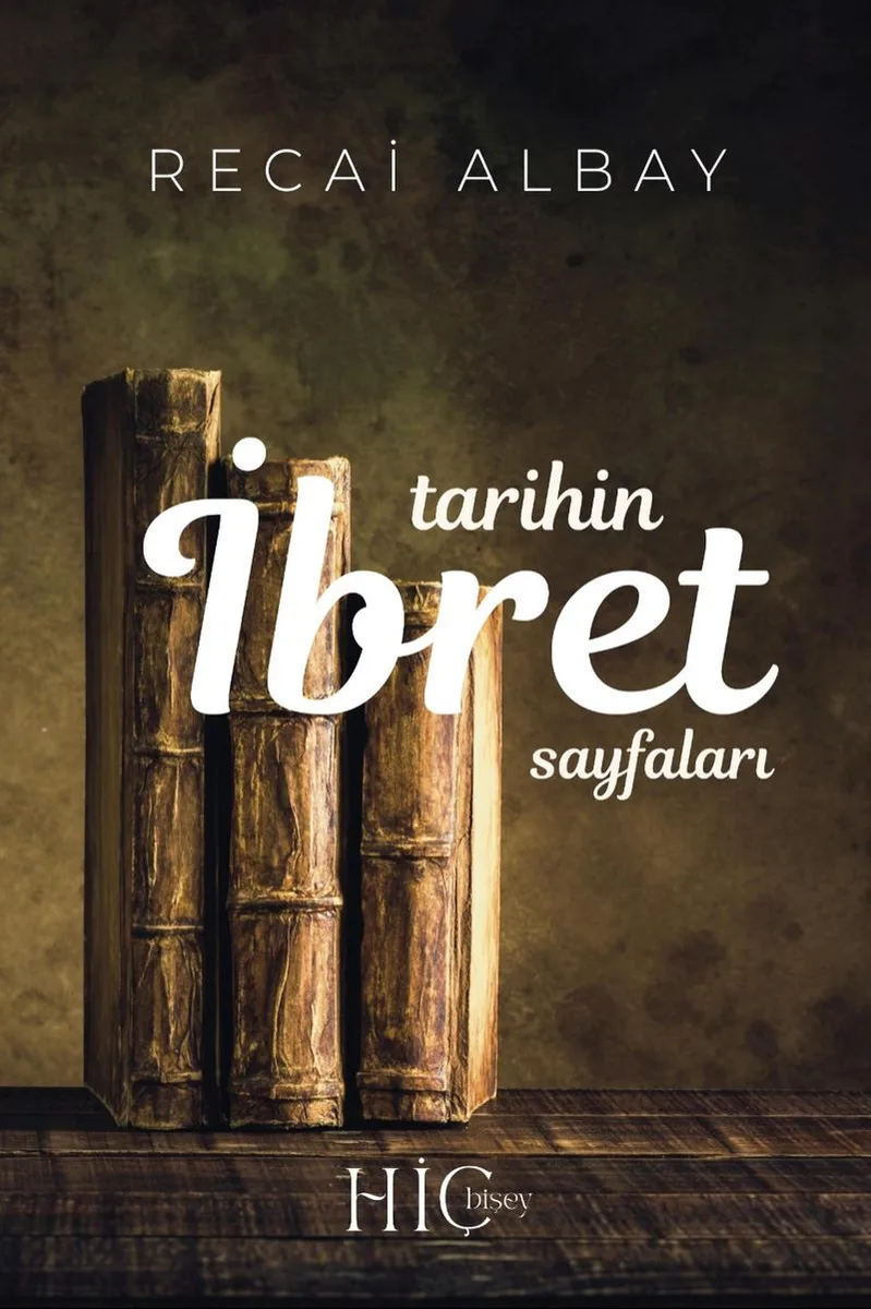 Tarihin İbret Sayfaları
