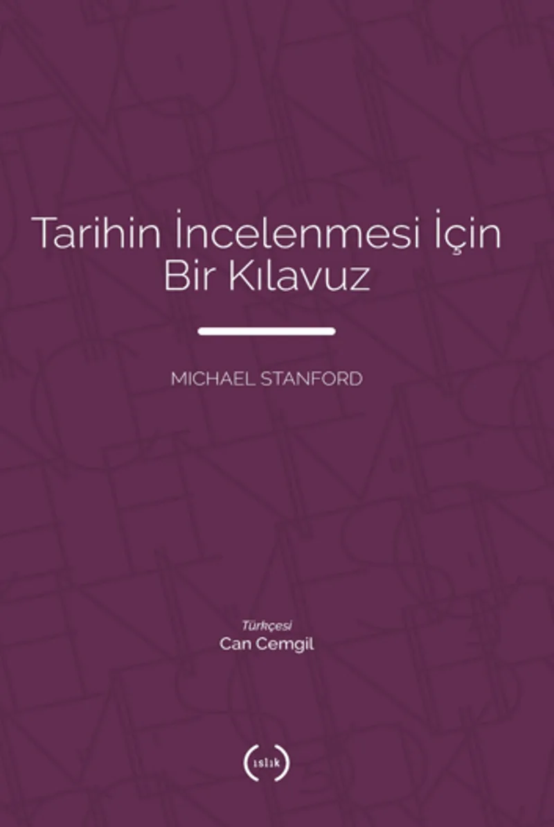 Tarihin İncelenmesi İçin Bir Kılavuz