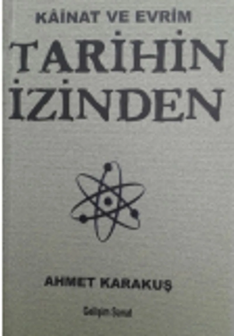 Tarihin İzinden Kainat ve Evrim