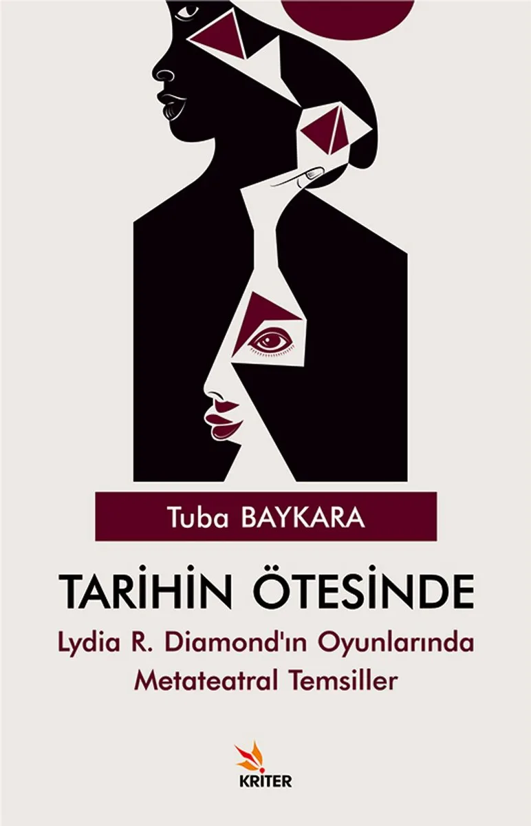 Tarihin Ötesinde Lydia R. Diamond'ın Oyunlarında Metateatral Temsiller