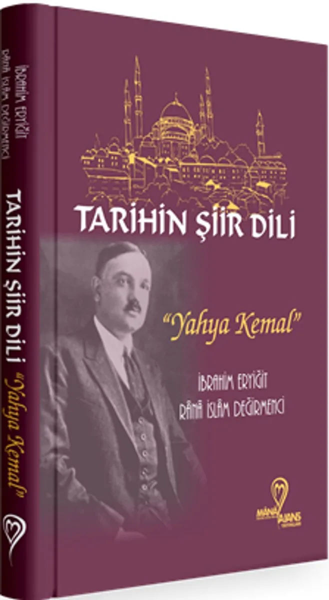 Tarihin Şiir Dili Yahya Kemal