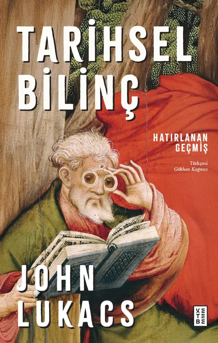 Tarihsel Bilinç Hatırlanan Geçmiş
