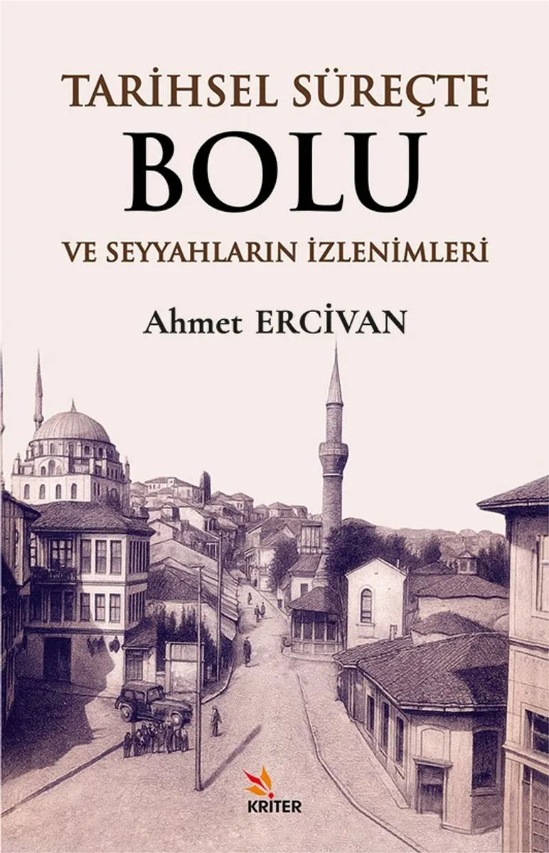 Tarihsel Süreçte Bolu ve Seyyahların İzlenimleri
