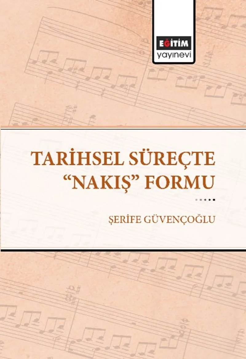 Tarihsel Süreçte &ldquo;Nakış&rdquo; Formu