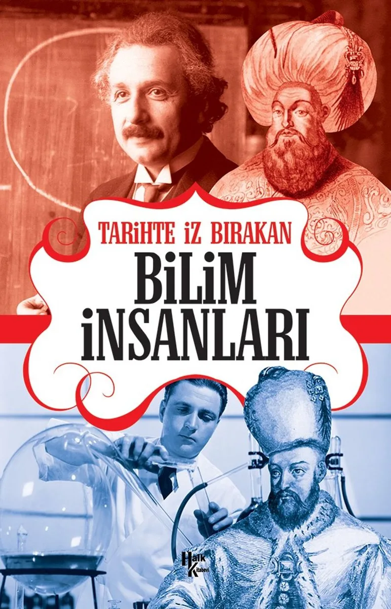 Tarihte İz Bırakan Bilim İnsanları