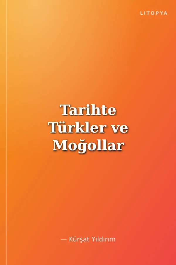Tarihte Türkler ve Moğollar