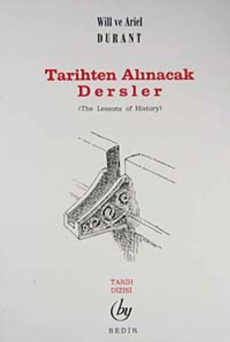 Tarihten Alınacak Dersler / The Lessons of History