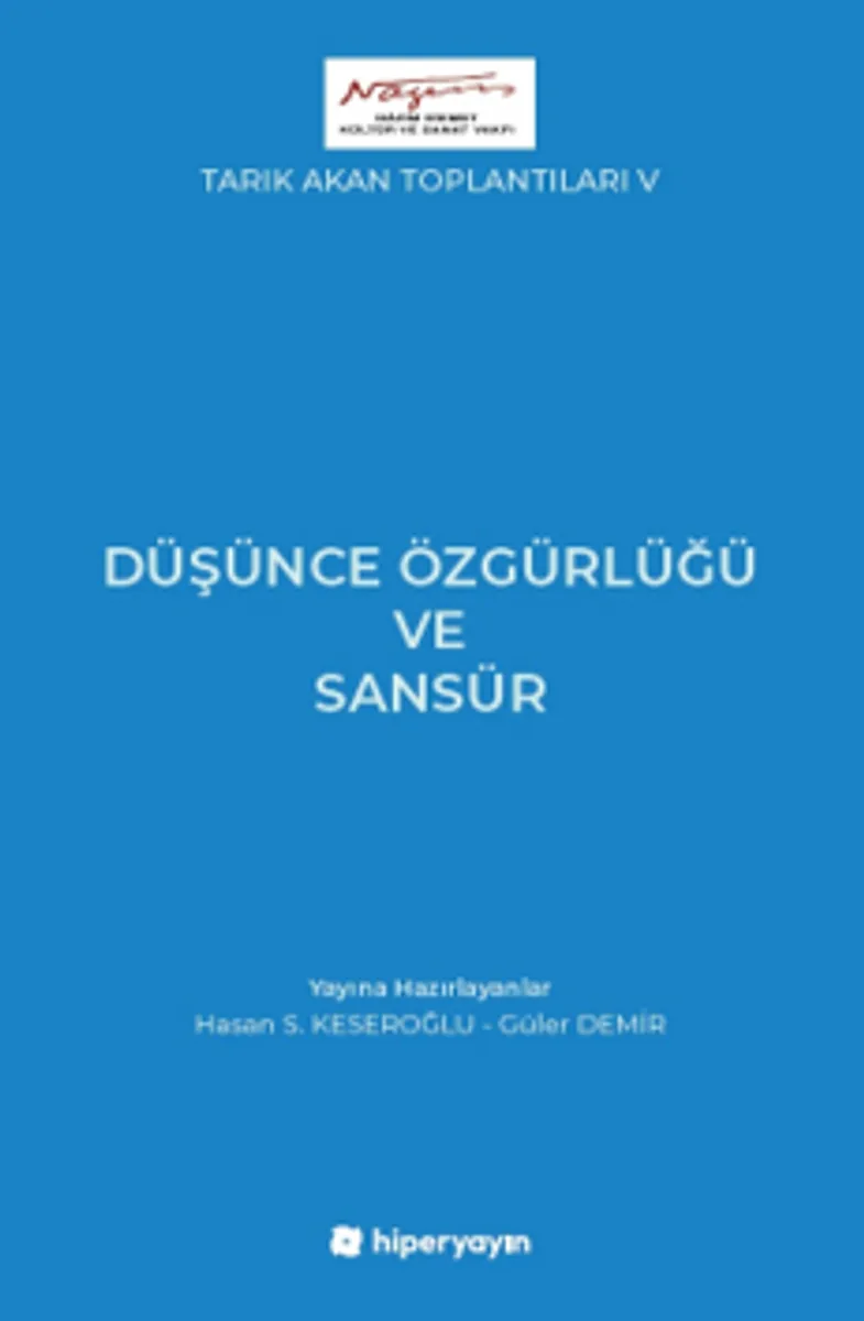 Tarık Akan Toplantıları V / Düşünce Özgürlüğü ve Sansür