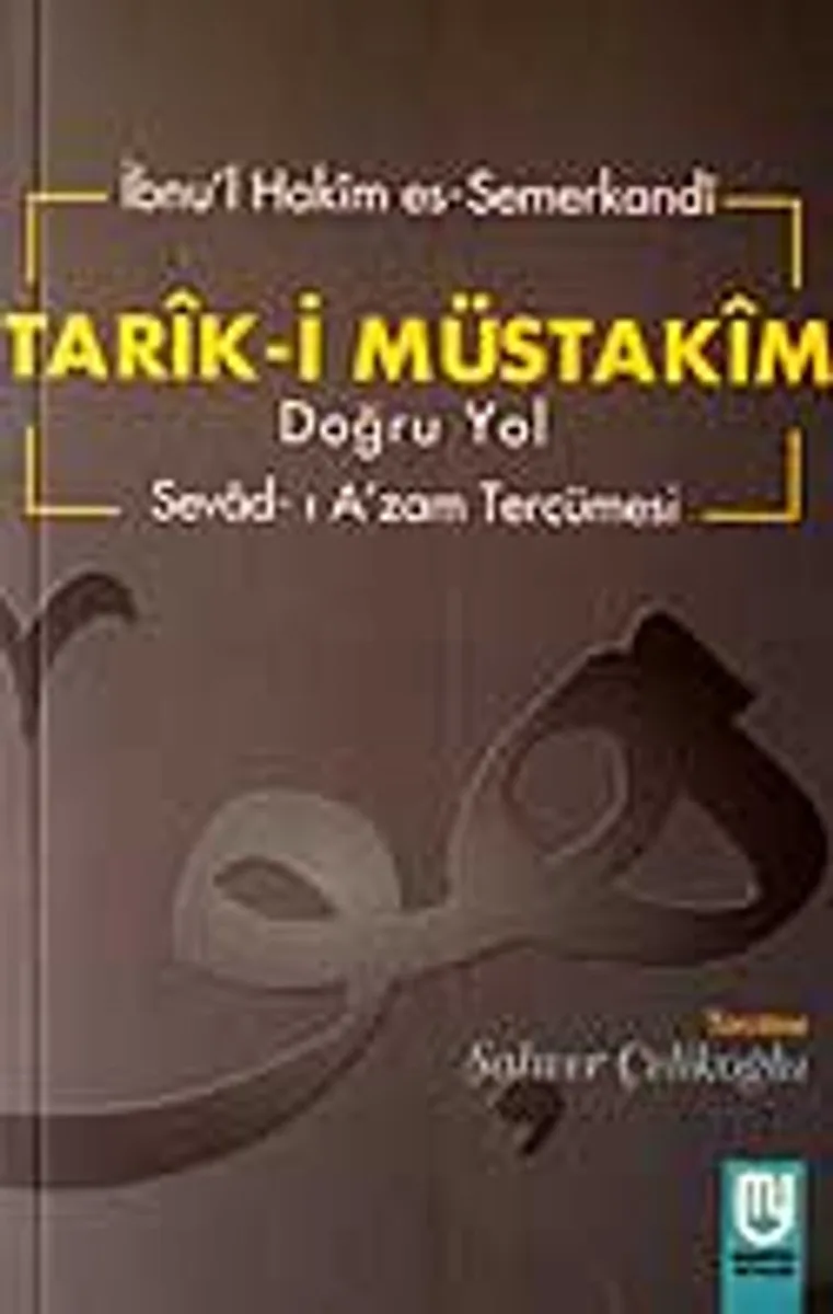 Tarık-i Müstakim Doğru Yol - Sevad-ı A'zam Tercümesi