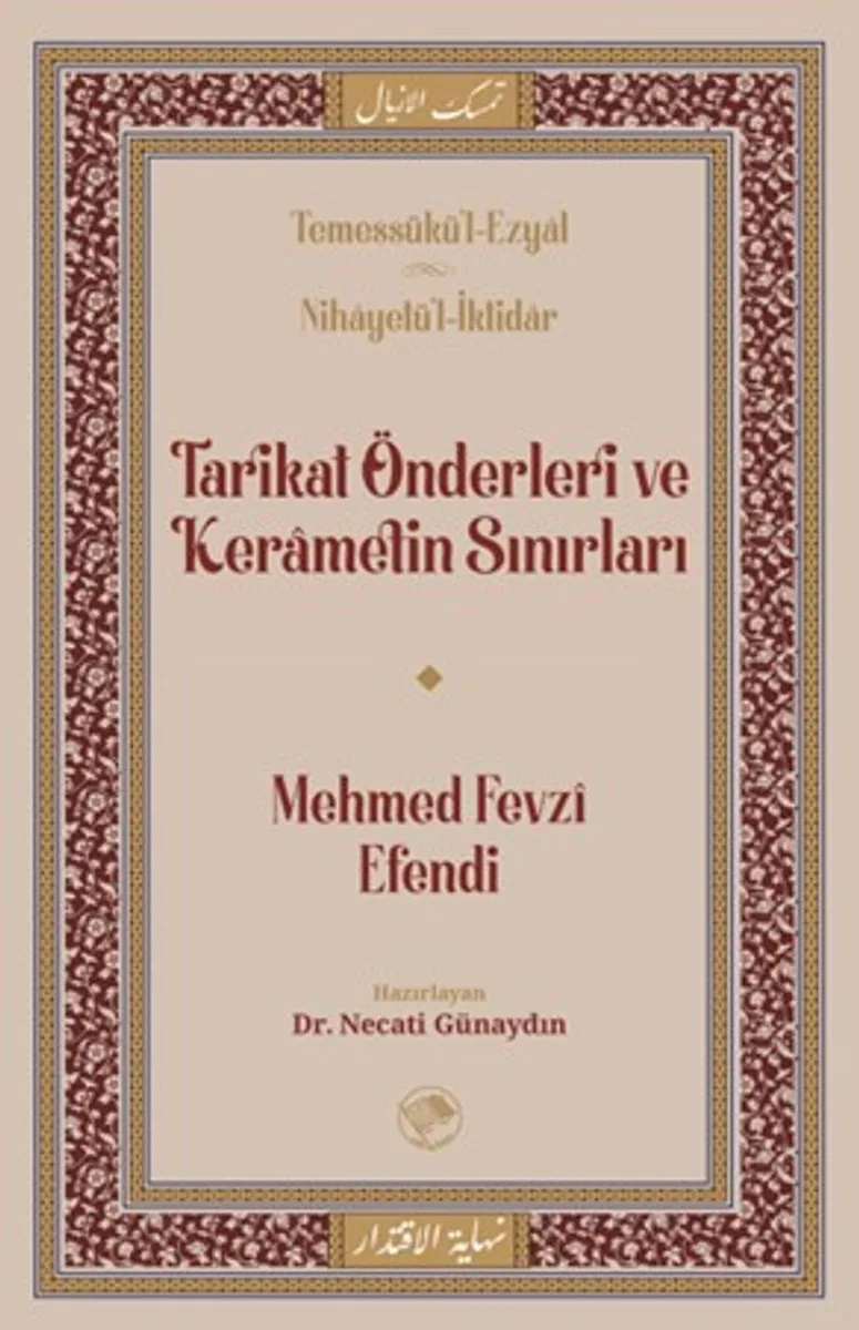 Tarikat Önderleri ve Kerametin Sınırları