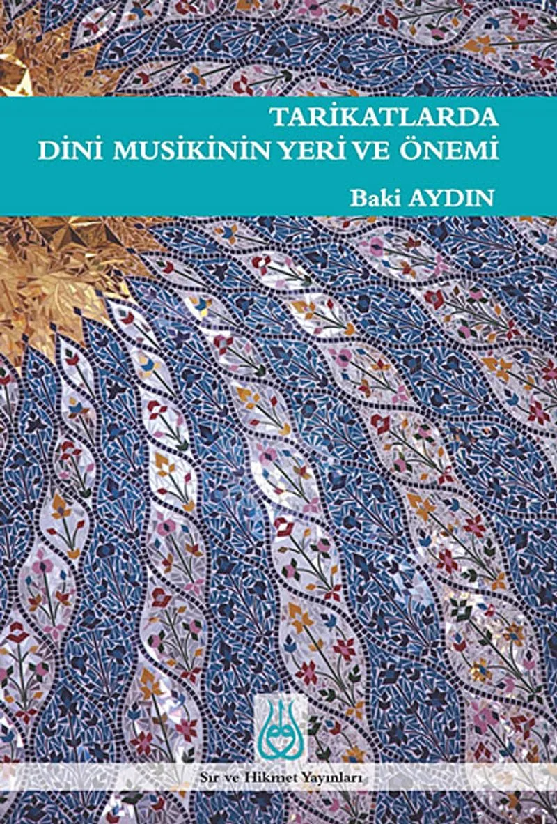 Tarikatlarda Dini Musikinin Yeri ve Önemi