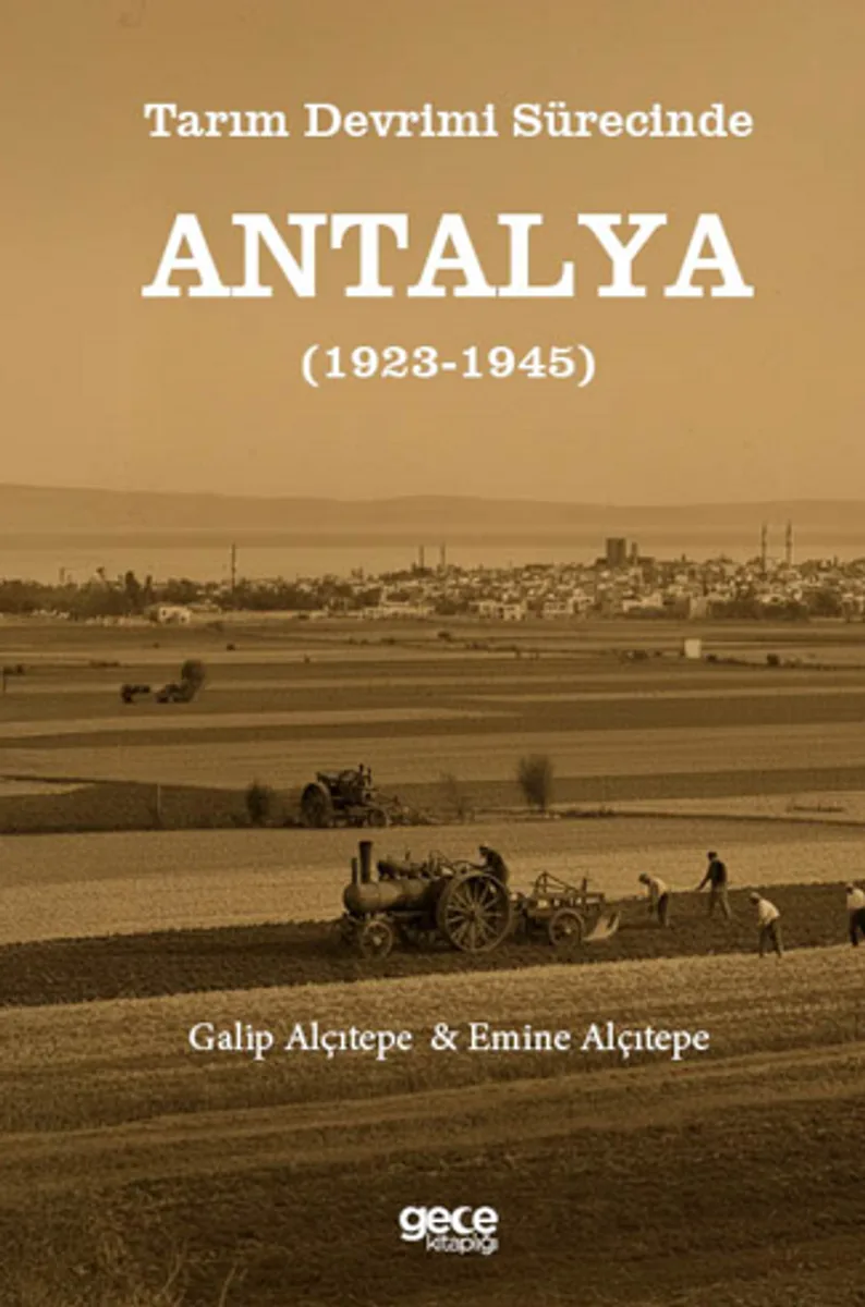 Tarım Devrimi Sürecinde Antalya (1923-1945)