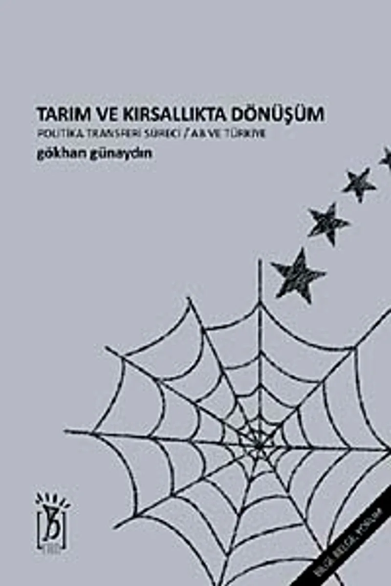 Tarım ve Kırsallıkta Dönüşüm Politika Transferi Süreci / AB ve Türkiye