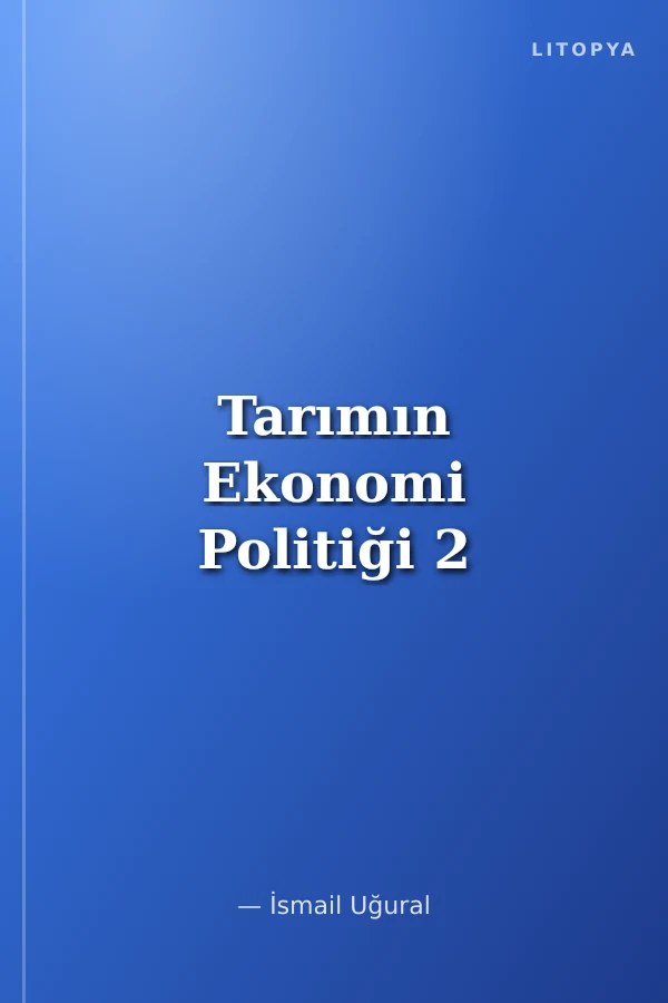 Tarımın Ekonomi Politiği 2