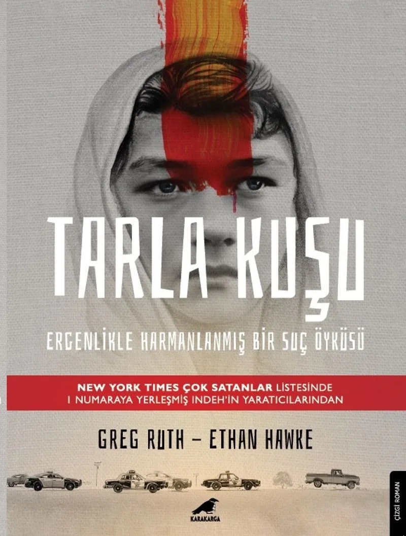 Tarla Kuşu Ergenlikle Harmanlanmış Bir Suç Öyküsü