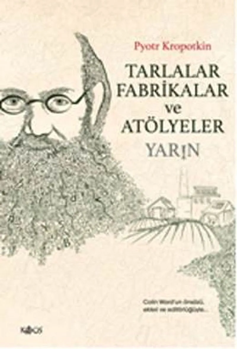 Tarlalar Fabrikalar ve Atölyeler