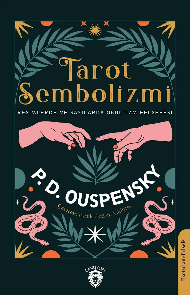 Tarot Sembolizmi Resimlerde ve Sayılarda Okültizm Felsefesi