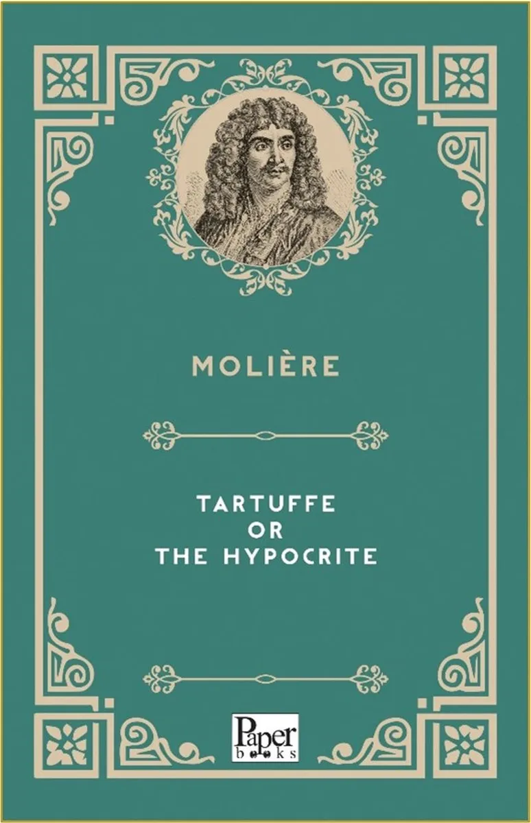 Tartuffe or The Hypocrite