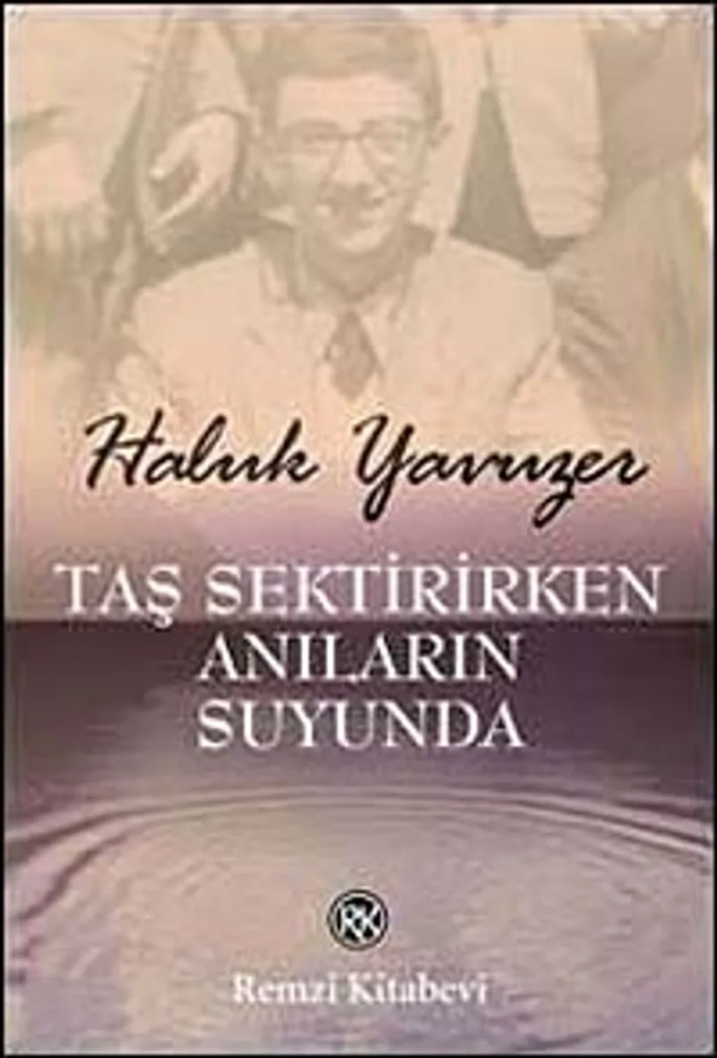 Taş Sektirirken Anıların Suyunda