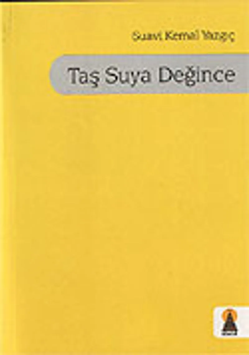 Taş Suya Değince