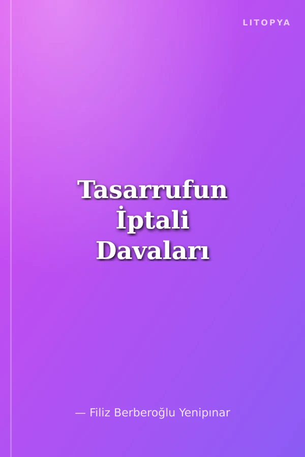 Tasarrufun İptali Davaları