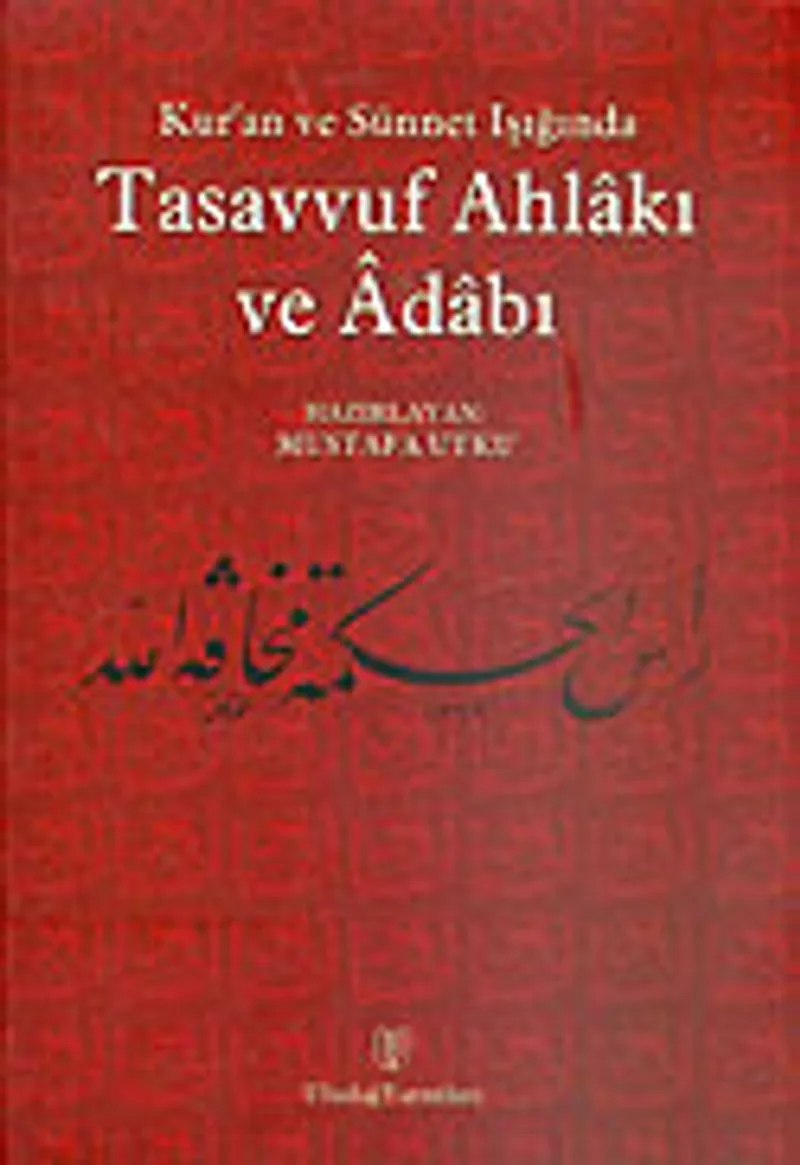 Tasavvuf Ahlakı ve Adabı