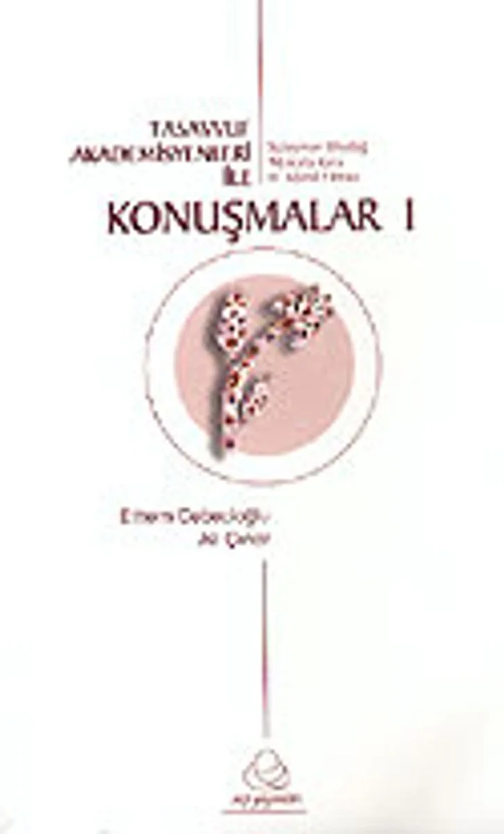 Tasavvuf Akademisyenleri İle Konuşmalar 1