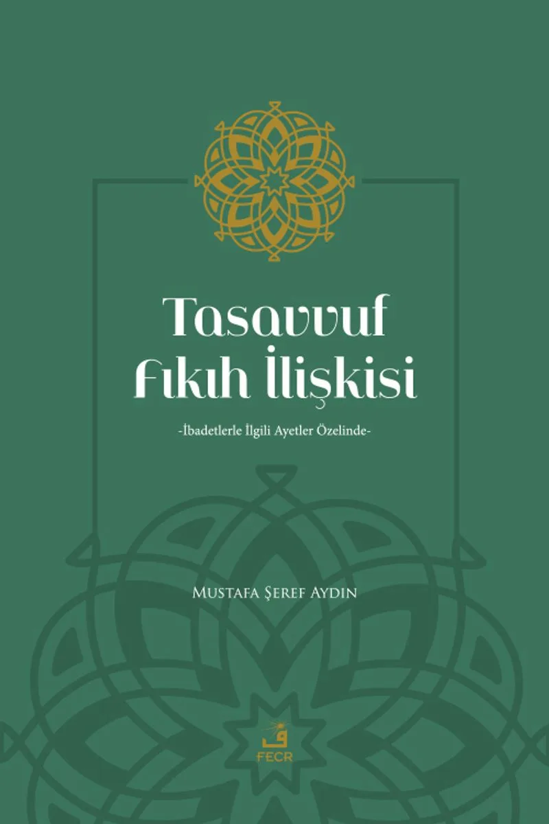 Tasavvuf Fıkıh İlişkisi