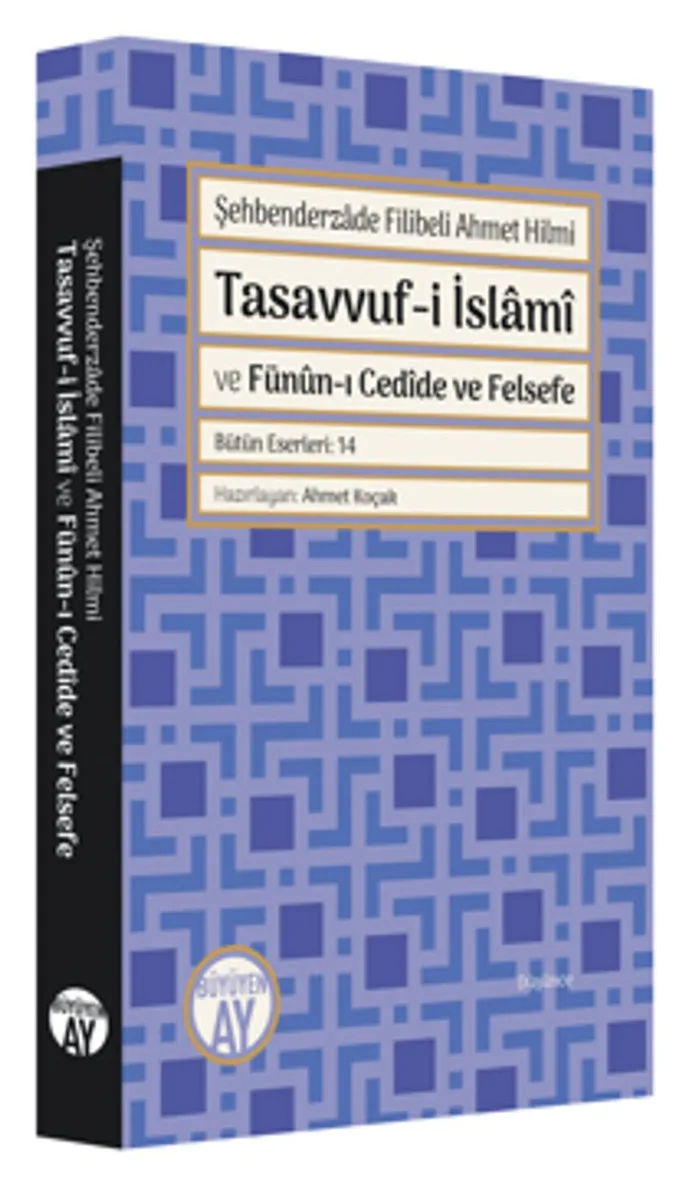 Tasavvuf-i İslam&icirc; ve Fün&ucirc;n-ı Ced&icirc;de ve Felsefe
