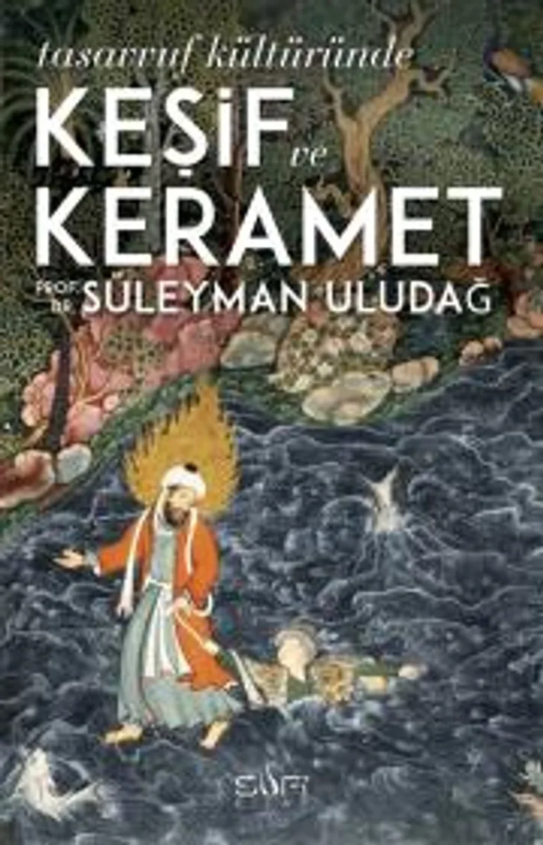 Tasavvuf Kültüründe Keşif ve Keramet