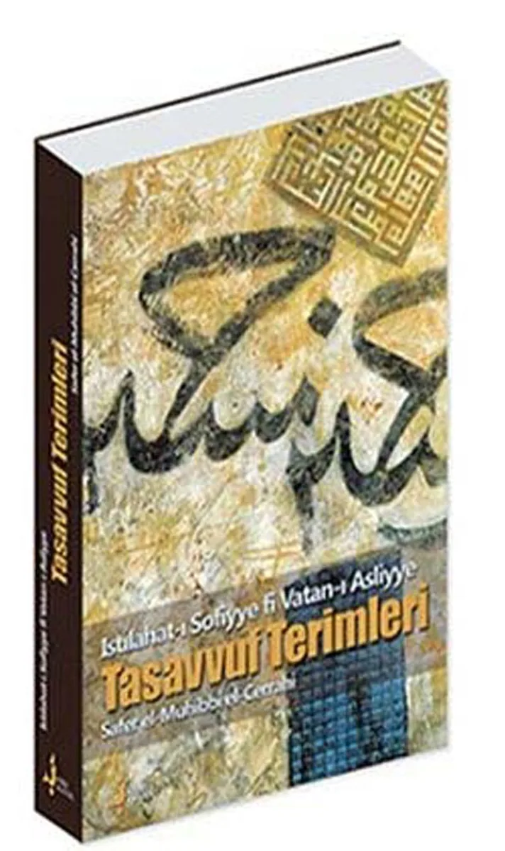 Tasavvuf Terimleri Istılahat-ı Sofiyye fi Vatan-ı Asliyye