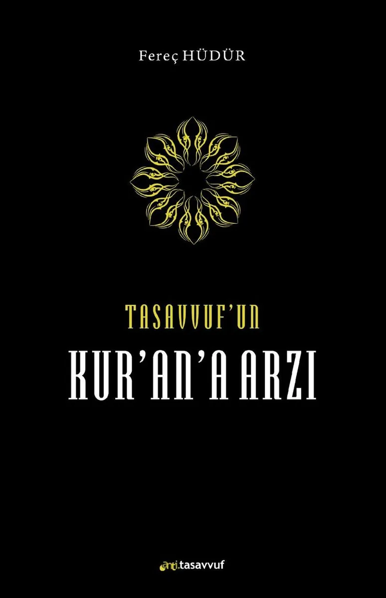 Tasavvuf'un Kur'an'a Arzı