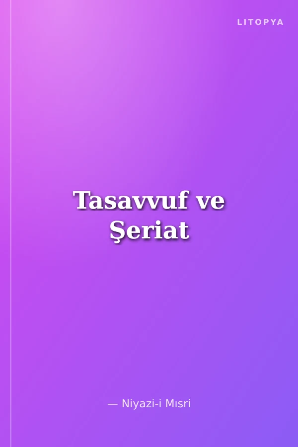 Tasavvuf ve Şeriat