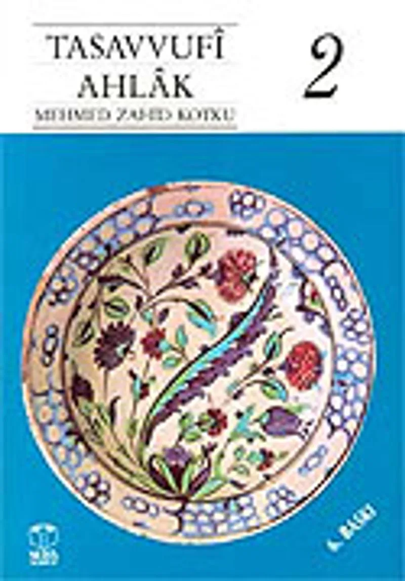 Tasavvufi Ahlak 2