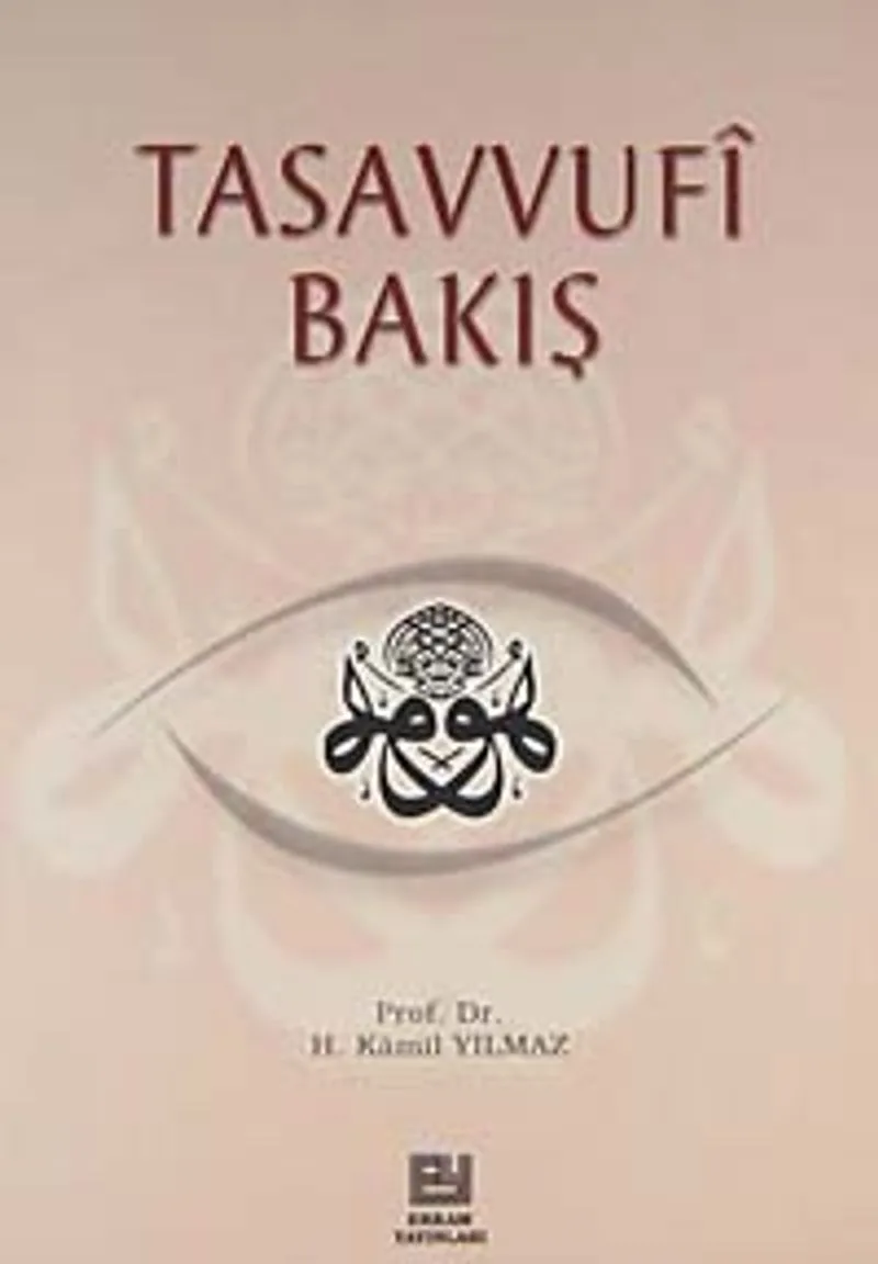 Tasavvufi Bakış