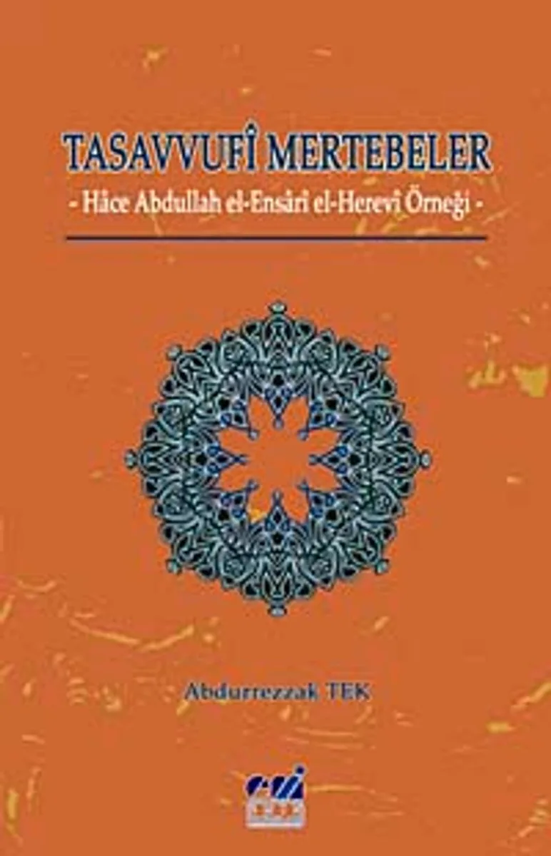 Tasavvufi Mertebeler Hace Abdullah el-Ensari el-Herevi Örneği