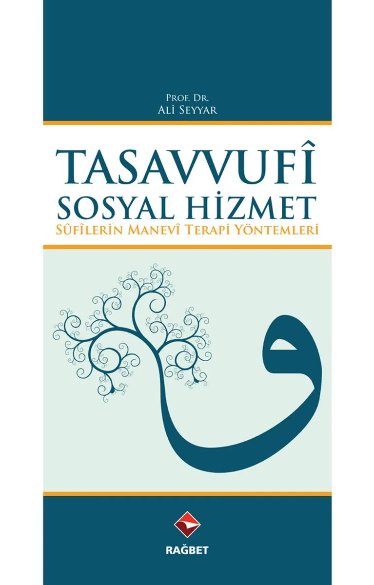 Tasavvufi Sosyal Hizmet Sufilerin Manevi Terapi Yöntemleri