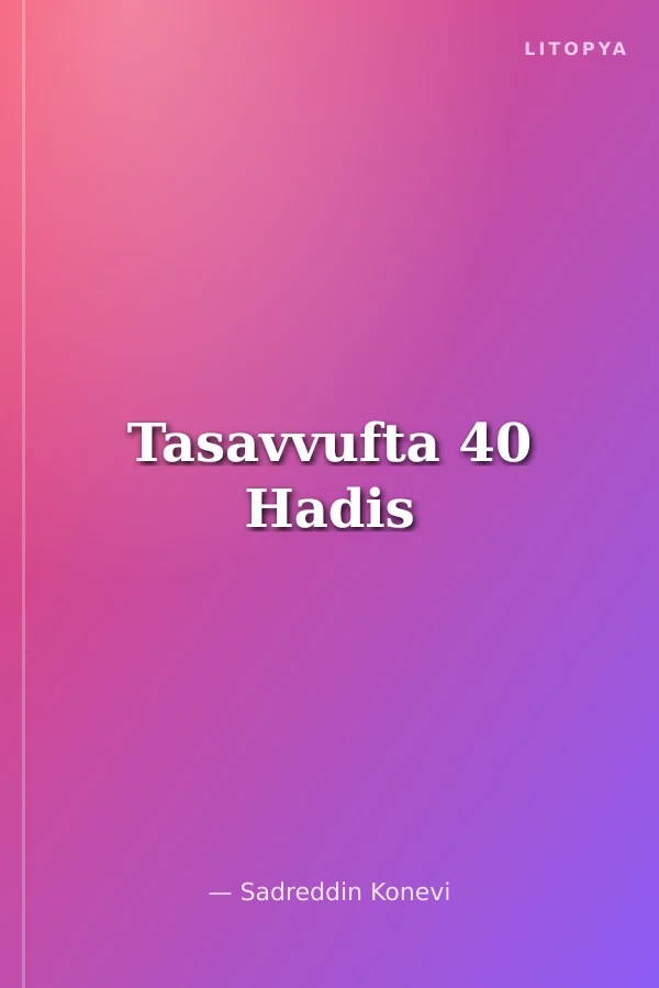 Tasavvufta 40 Hadis