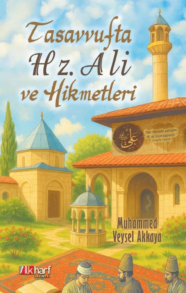 Tasavvufta Hz. Ali ve Hikmetleri