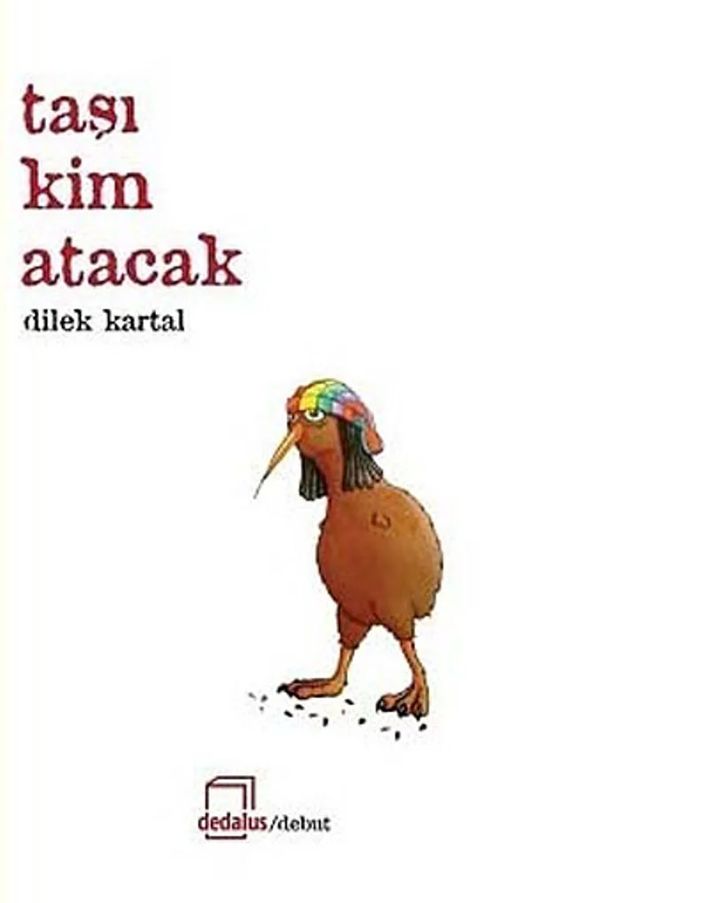 Taşı Kim Atacak