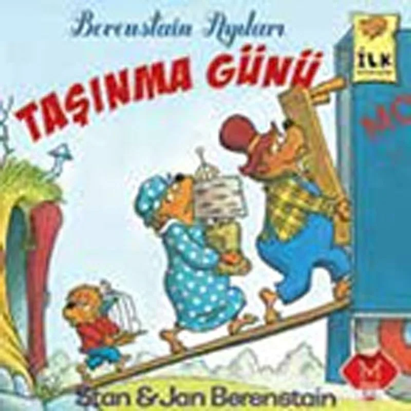 Taşınma Günü / Berenstain Ayıları İlk Kitaplarım