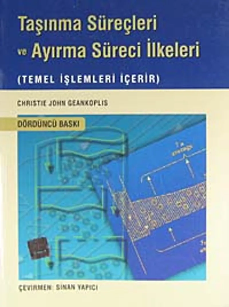 Taşınma Süreçleri ve Ayırma Süreci İlkeleri (Temel İşlemleri İçerir)