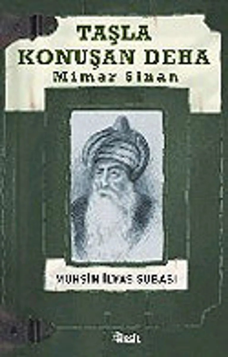 Taşla Konuşan Deha: Mimar Sinan